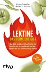 Lektine - das heimliche Gift - Miriam Schaufler ; Walter A. Drössler - 9783742304827