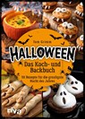 Halloween. Das Koch- und Backbuch - Tom Grimm - 9783742306289