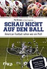 Schau nicht auf den Ball - Pat Kirwan ; David Seigerman - 9783742310033