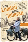 Von London nach Teheran - Rebecca Lowe - 9783742314420