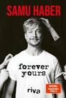 Forever Yours - Samu Haber - 9783742315700