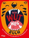 Dein Wut-weg-Buch - Carolina Graf - 9783742318763