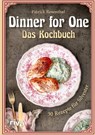 Dinner for One - Das Kochbuch - Patrick Rosenthal - 9783742319128