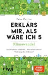 Erklärs mir, als wäre ich 5 - Petra Cnyrim - 9783742320308