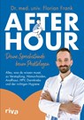 After Hour - deine Sprechstunde beim Proktologen - Florian Frank - 9783742324283