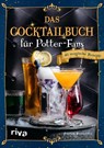 Das Cocktailbuch für Potter-Fans - Patrick Rosenthal - 9783742326270