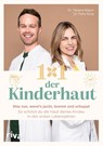 1×1 der Kinderhaut - Tatjana Braun ; Felix King - 9783742327925