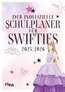 Der inoffizielle Schulplaner für Swifties 2025/2026 - Alison Marie - 9783742328465