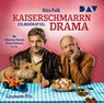 Kaiserschmarrndrama -  - 9783742416223