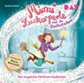 Mimi Zuckerperle und die Zauberbäckerei - Teil 1: Die magische Törtchen-Explosion -  - 9783742427793