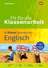 Fit für die Klassenarbeit - Gymnasium. Englisch 5 - Julia Käufler - 9783742600035