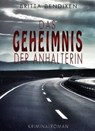 Das Geheimnis der Anhalterin - Britta Bendixen - 9783742754431