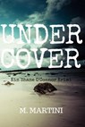 Undercover - Manuela Martini - 9783742759382
