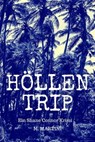 Höllentrip - Manuela Martini - 9783742759412