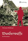 Wunderwaffe - Hermann Multhaupt - 9783742760982