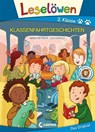 Leselöwen 2. Klasse - Klassenfahrtgeschichten - Nina Petrick - 9783743204867