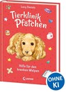 Tierklinik Pfötchen (Band 4) - Hilfe für den kranken Welpen - Lucy Daniels - 9783743205468