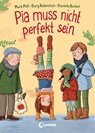 Pia muss nicht perfekt sein - Mark Pett ; Gary Rubinstein - 9783743205871