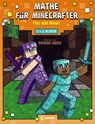 Mathe für Minecrafter - Plus und Minus -  - 9783743205963