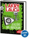 Larry Lauch zerstört das Universum (Band 2) - Mick Elliott - 9783743206304