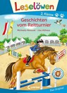 Leselöwen 2. Klasse - Geschichten vom Reitturnier - Michaela Hanauer - 9783743207172