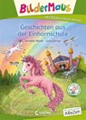 Bildermaus - Geschichten aus der Einhornschule - Annette Moser - 9783743208537
