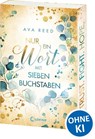 Nur ein Wort mit sieben Buchstaben - Ava Reed - 9783743208742