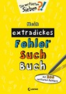 Mein extradickes Fehler-Such-Buch (gelb) - Loewe Lernen und Rätseln ; Loewe Kreativ - 9783743209091