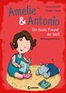 Amelie & Antonio (Band 3) - Der beste Freund der Welt - Monika Hülshoff - 9783743209213