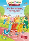 Leselöwen ABC-Geschichten - Alle Buchstaben, fertig, los! - Annette Neubauer - 9783743209336