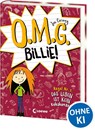 O.M.G. Billie! (Band 1) - Regel Nr. 1: Das Leben ist kein Kekskonzert - Jen Carney - 9783743210653