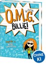 O.M.G. Billie! (Band 2) - Regel Nr. 2: Keine Geheimnisse - Jen Carney - 9783743210660
