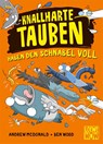 Knallharte Tauben haben den Schnabel voll (Band 4) - Andrew McDonald - 9783743211148