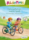 Bildermaus - Fahrradfahren macht Spaß - Ann-Katrin Heger - 9783743211780