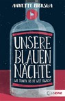 Unsere blauen Nächte - Annette Mierswa - 9783743214545