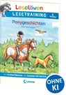 Leselöwen Lesetraining 2. Klasse - Ponygeschichten - Heike Wiechmann - 9783743215320