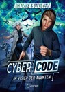Cyber Code (Band 1) - Im Visier der Agenten - Tim Peake ; Steve Cole - 9783743215511