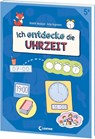 Ich entdecke die Uhrzeit - Lernerfolge garantiert! - Annette Neubauer - 9783743216983