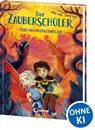 Der Zauberschüler (Band 6) - Feuer über dem Drachenfelsen - Anna Taube - 9783743217119
