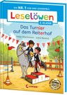 Leselöwen 2. Klasse - Das Turnier auf dem Reiterhof - Heike Wiechmann - 9783743217904