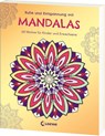Ruhe und Entspannung mit Mandalas - Loewe Kreativ - 9783743218307