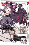 Dark Paladin 05 - Fumikaru Nishijima - 9783743220140