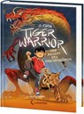 Tiger Warrior (Band 1) - Der Angriff des Drachenkönigs - Maisie Chan - 9783743223530
