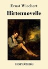 Hirtennovelle - Ernst Wiechert - 9783743741065