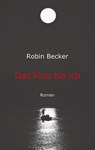 Das Kino bin ich - Robin Becker - 9783743946255