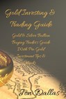 Gold Investing & Trading Guide - Jon Dallas - 9783743996663