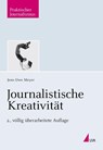 Journalistische Kreativität - Jens-Uwe Meyer - 9783744500975