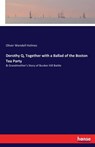 Dorothy Q, Together with a Ballad of the Boston Tea Party - Oliver Wendell Holmes - 9783744788625
