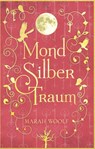 MondSilberTraum - Marah Woolf - 9783744814706