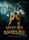 Stadt der Spieler - Neil Miller ; Georg Tiefenbach - 9783745098655
